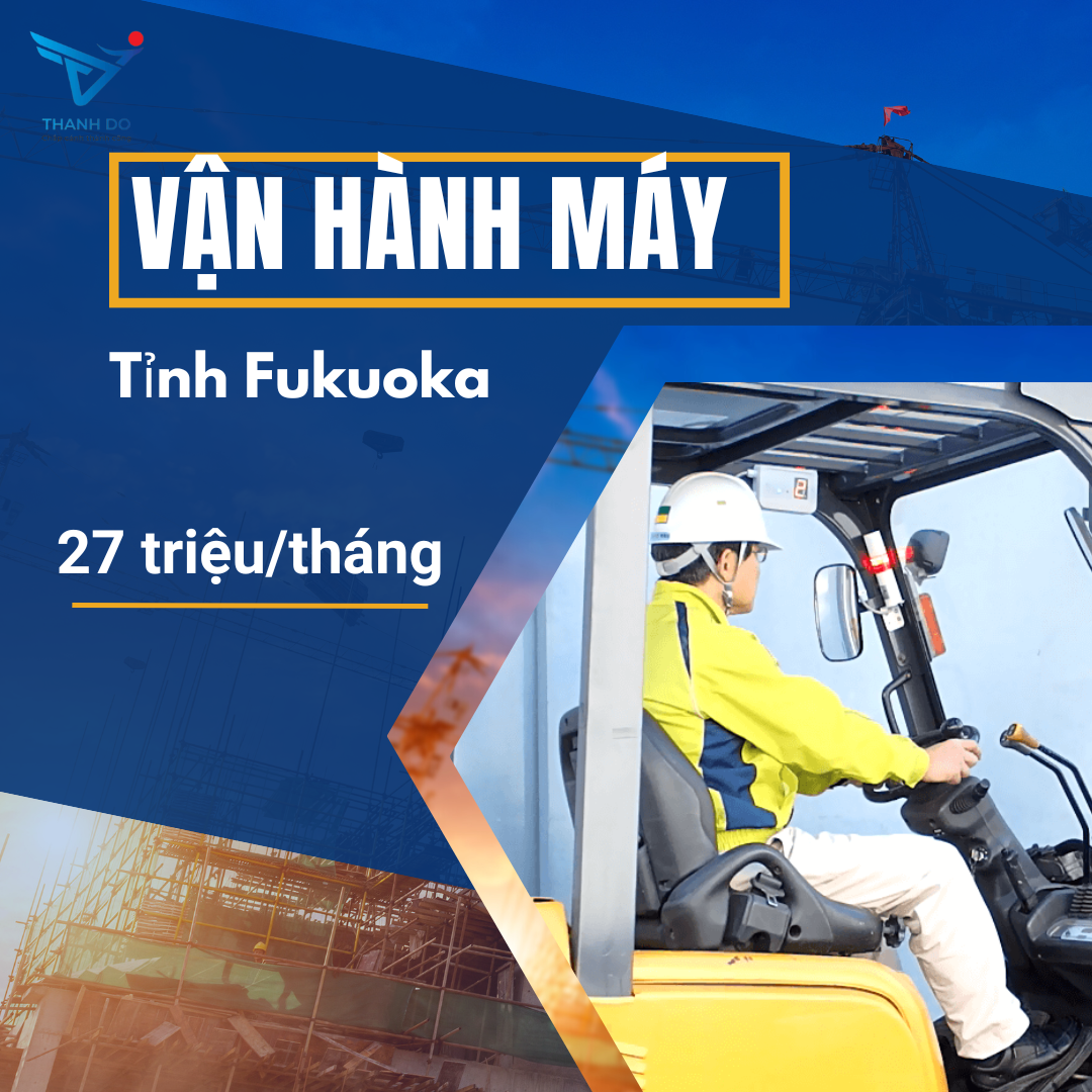 CÔNG TY XKLĐ THÀNH ĐÔ TUYỂN 02 NAM - ĐƠN HÀNG VẬN HÀNH MÁY